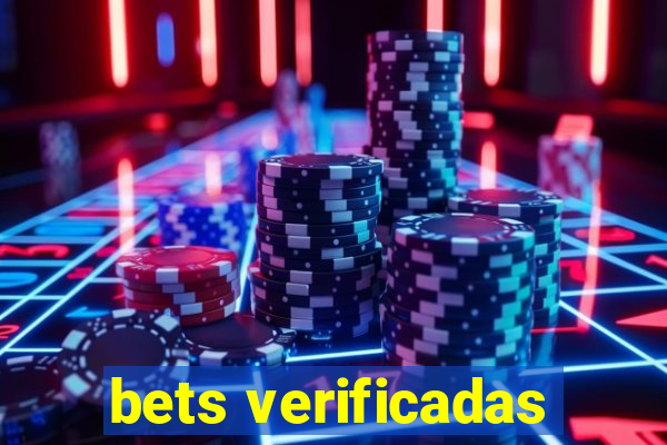 bets verificadas